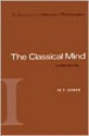 A History of Western Philosophy, Volume 1: The Classical Mind - W.T. Jones, Robert J. Fogelin