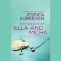 The Secret of Ella and Micha - Jessica Sorensen, Megan Hayes, Lake Roberts