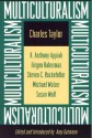 Multiculturalism (Expanded paperback edition) - Charles Taylor, Amy Gutmann, Kwame Anthony Appiah, Jürgen Habermas