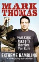 Extreme Rambling: Walking Israel's Barrier. For Fun. - Mark Thomas