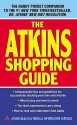 The Atkins Shopping Guide - Robert C. Atkins