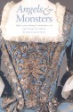 Angels and Monsters: Male and Female Sopranos in the Story of Opera, 1600-1900 - Richard Somerset-Ward