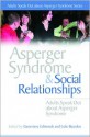 Asperger Syndrome And Social Relationships: Adults Speak Out About Asperger Syndrome (Adults Speak Out About Asperger Syndrome Series) - Genevieve Edmonds, Luke Beardon