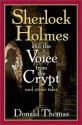 Sherlock Holmes and the Voice from the Crypt: And Other Tales - Donald Thomas