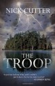 The Troop by Cutter, Nick (2014) Paperback - Nick Cutter