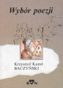 Wybór poezji - Krzysztof Kamil Baczyński