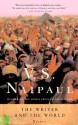 The Writer and the World - V.S. Naipaul