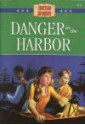 Danger in the Harbor - JoAnn A. Grote