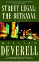 Street Legal: The Betrayal - William Deverell