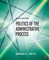 Politics of the Administrative Process - Donald F Kettl