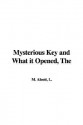 The Mysterious Key and What It Opened - Louisa May Alcott