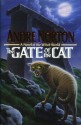 The Gate of the Cat (Witch World Series 1: Estcarp Cycle, #8) - Andre Norton