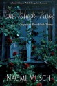 Empire in Pine Book Three: The Black Rose - Naomi Musch