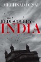 The Rediscovery of India - Meghnad Desai