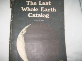 The Last Whole Earth Catalogue: Access to Tools (oversized paperback) - Stewart Brand