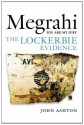 Megrahi: You Are My Jury: The Lockerbie Evidence - John Ashton