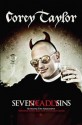 Seven Deadly Sins - Corey Taylor