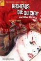 Redheads Die Quickly and Other Stories - Gil Brewer, David Rachels