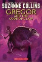 Gregor and the Code of Claw - Suzanne Collins