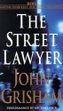 The Street Lawyer - John Grisham, Michael Beck