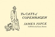 The Cats of Copenhagen - James Joyce, Casey Sorrow