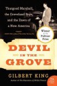 Devil in the Grove Thurgood Marshall the Grovelend Boys and - Gilbert King