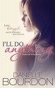 I'll Do Anything (Jasper and Finley Book 2) - Danielle Bourdon