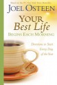 Your Best Life Begins Each Morning: Devotions to Start Every New Day of the Year (Faithwords) - Joel Osteen