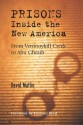 Prisons: Inside the New America: From Vernooykill Creek to Abu Ghraib - David Matlin