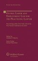 Global Labor and Employment Law for the Practicing Lawyer - Samuel Estreicher, Andrew P. Morriss, Samuel Estreicher