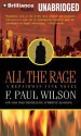 All the Rage - F. Paul Wilson