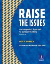 Raise The Issues: An Integrated Approach to Critical Thinking, Student Book - Carol Numrich