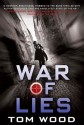 The War of Lies - Tom Wood