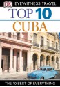 DK Eyewitness Top 10 Travel Guide: Cuba - Christopher Baker