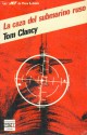 La Caza Del Submarino Ruso - Tom Clancy