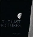 The Last Pictures - Trevor Paglen