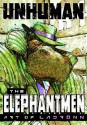 Unhuman: The Elephantmen - Ladrönn, Richard Starkings, John Roshell