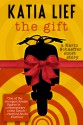 The Gift (a Karin Schaeffer short story) - Katia Lief