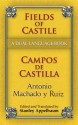 Fields of Castile/Campos de Castilla: A Dual-Language Book - Antonio Machado, Stanley Appelbaum