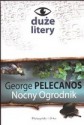 Nocny ogrodnik - George Pelecanos