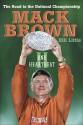 One Heartbeat II: The Road to the National Championship - Mack Brown, Bill Little