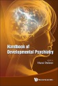 Handbook of Developmental Psychiatry - Hans Steiner