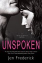 Unspoken - Jen Frederick