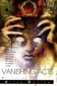 Vanishing Acts - Ellen Datlow, Suzy McKee Charnas, Daniel Abraham, Michael Cadnum