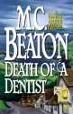 Death of a Dentist - M.C. Beaton