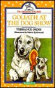 Goliath at the Dog Show - Terrance Dicks, Valerie Littlewood