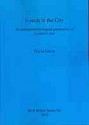 Insects in the City: An Archaeoentomological Perspective on London's Past - David N. Smith