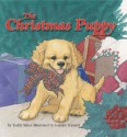 The Christmas Puppy - Teddy Slater, Jennifer Kindert