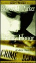 Family Honor - Robert B. Parker, Andrea Thompson