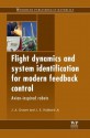 Flight dynamics and system identification for modern feedback control: Avian-inspired robots - Jared Grauer, James Hubbard